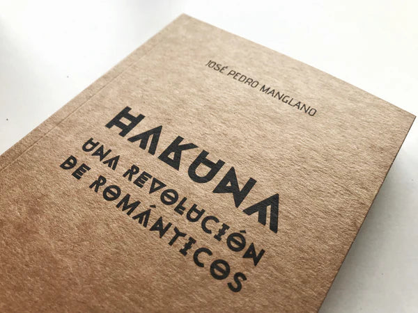 HAKUNA - UNA REVOLUCIÓN DE ROMÁNTICOS